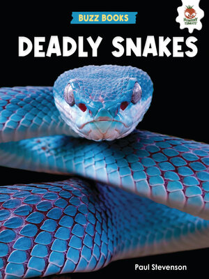 cover image of Deadly Snakes